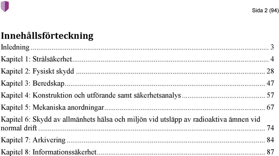 .. 57 Kapitel 5: Mekaniska anordningar.