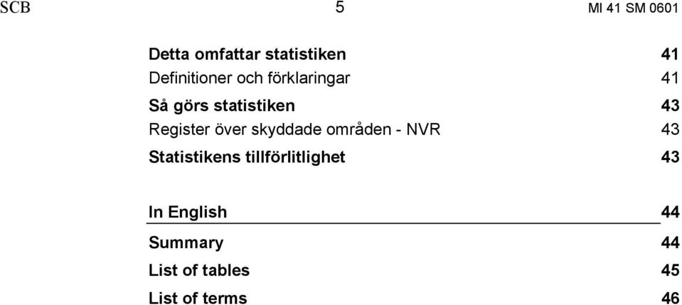 Register över skyddade områden - NVR 43 Statistikens