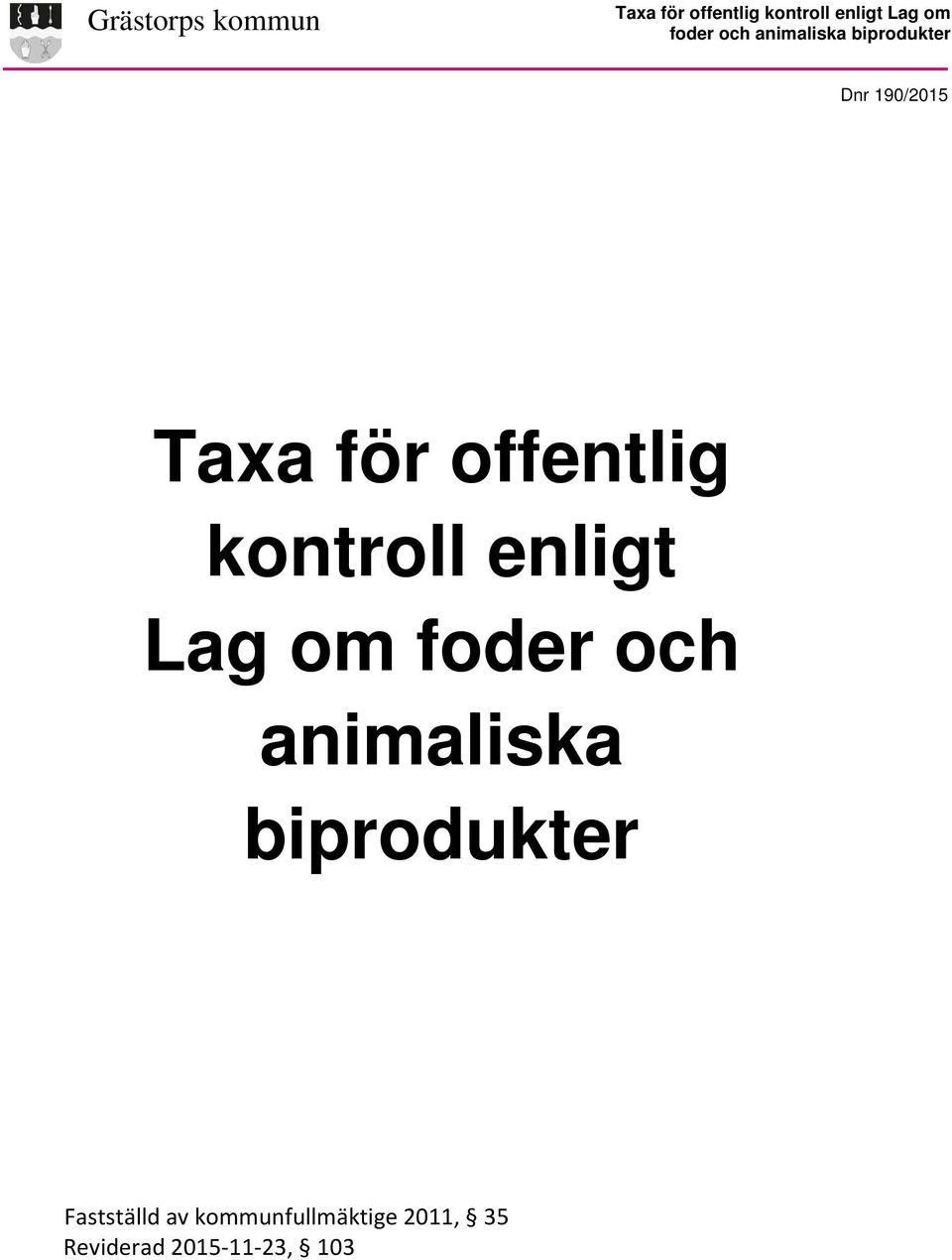 offentlig kontroll enligt Lag om foder och animaliska