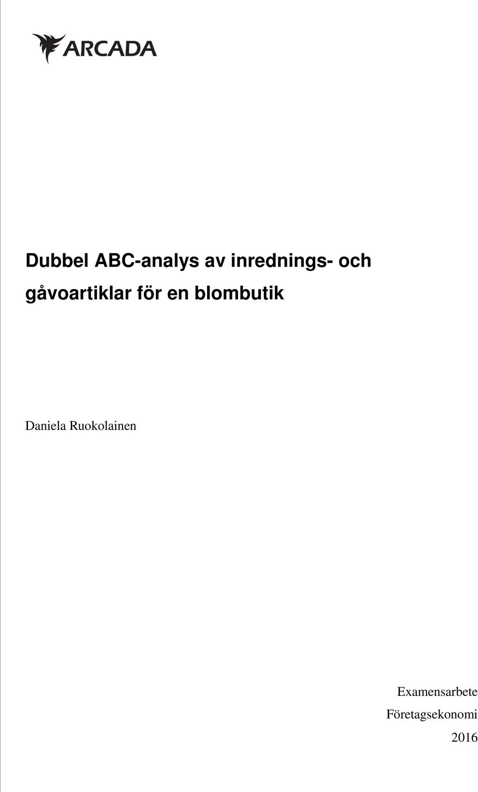 Daniela Ruokolainen Examensarbete