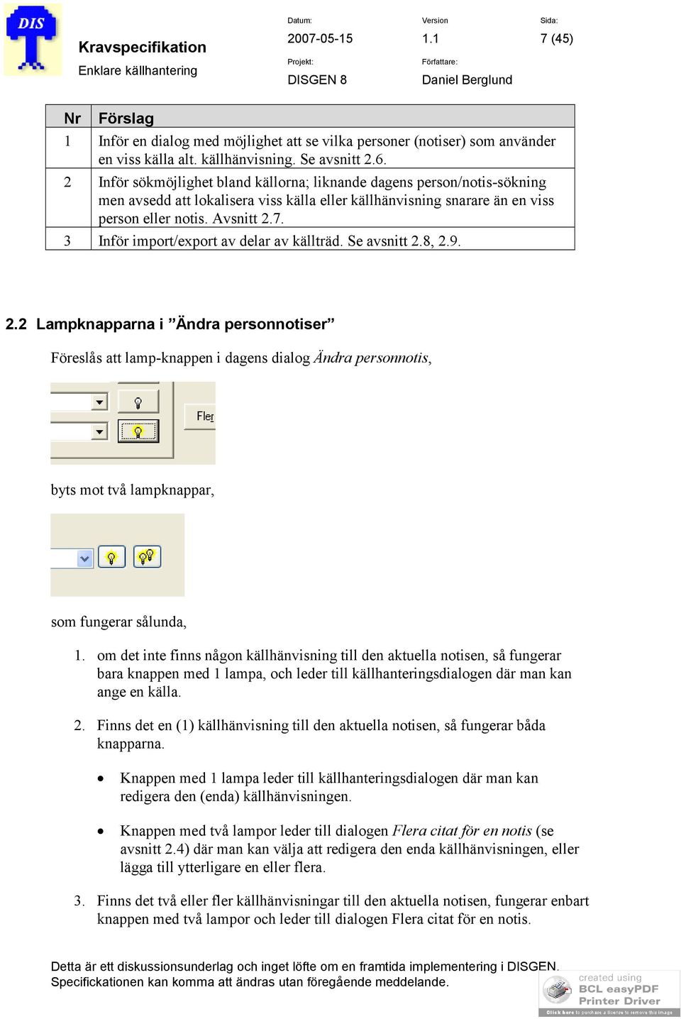 3 Inför import/export av delar av källträd. Se avsnitt 2.