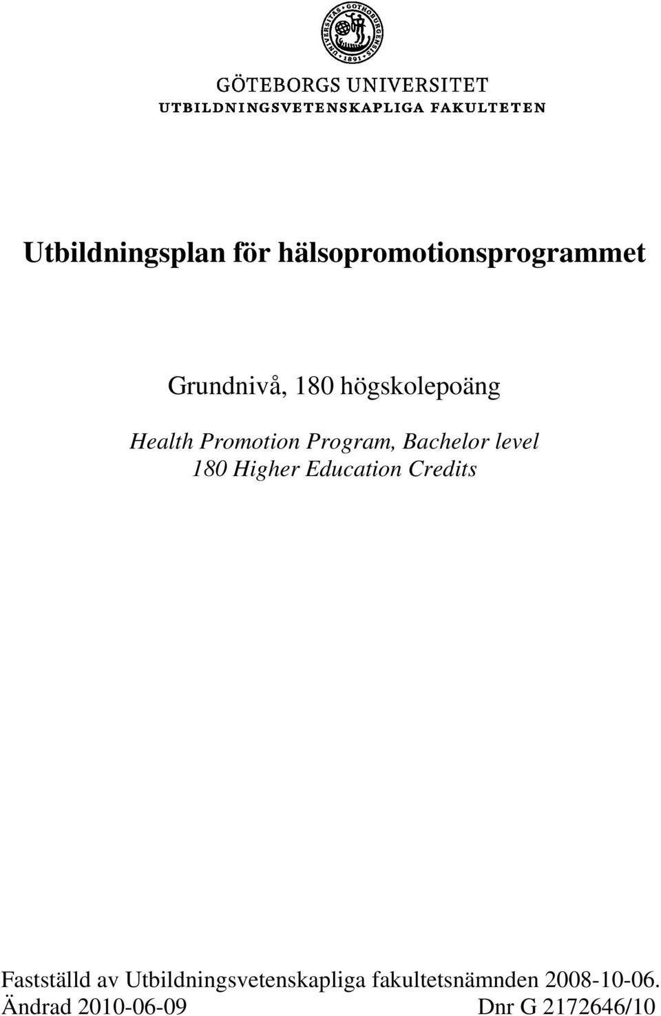 Higher Education Credits Fastställd av