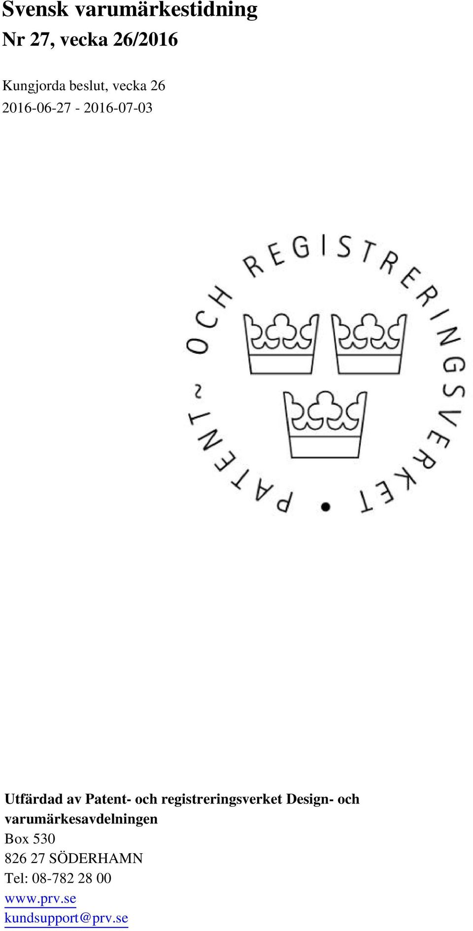 och registreringsverket Design- och varumärkesavdelningen Box