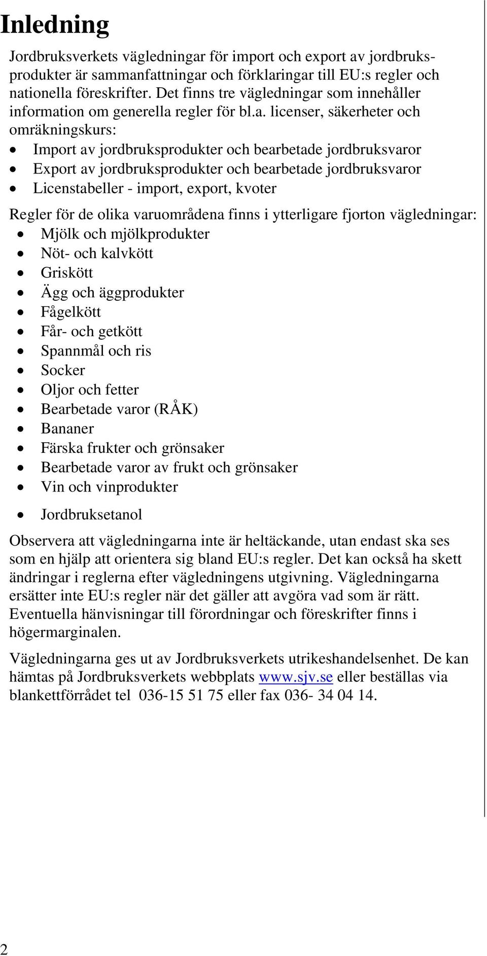 som innehåller informat