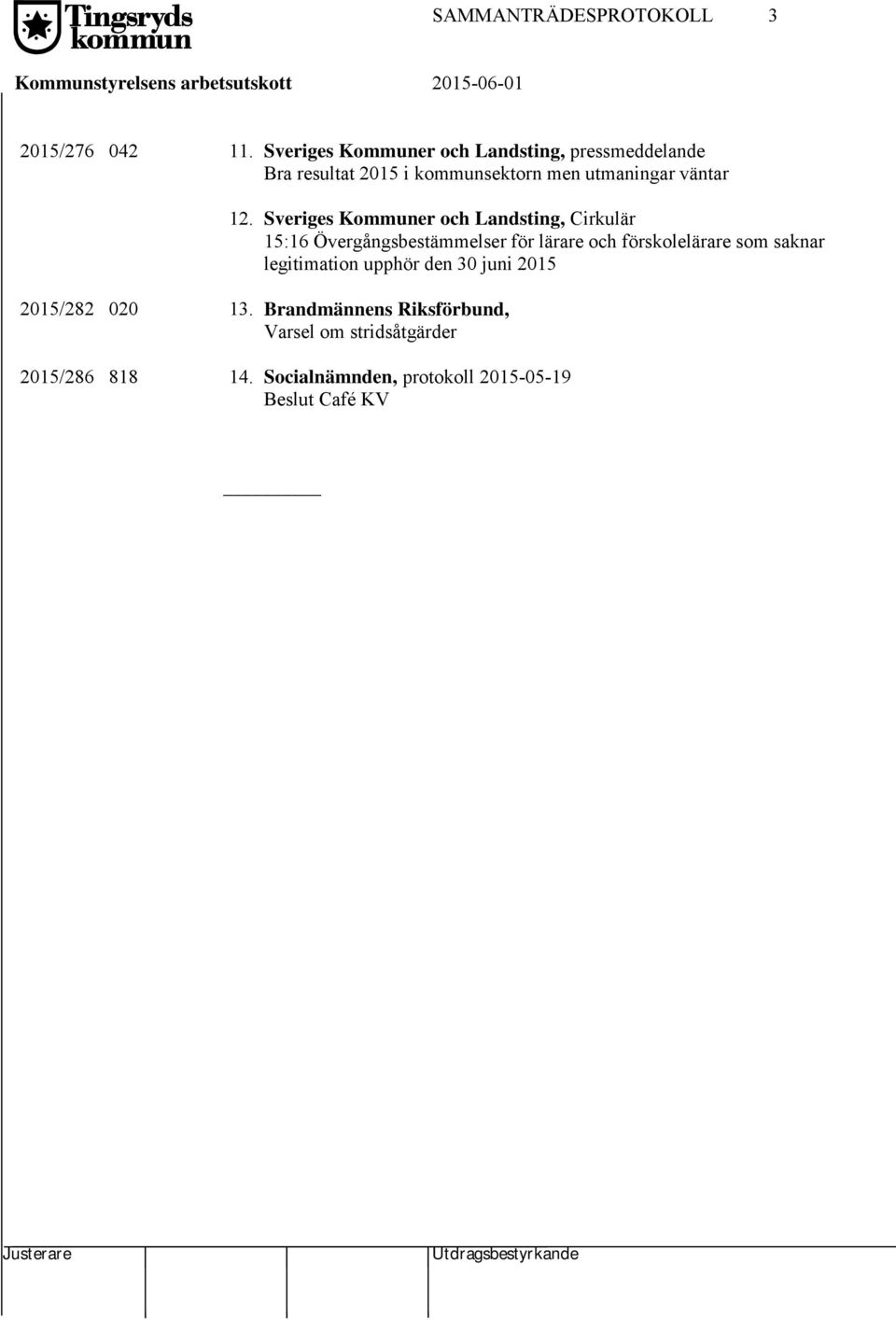 Sveriges Kommuner och Landsting, Cirkulär 15:16 Övergångsbestämmelser för lärare och förskolelärare som saknar legitimation