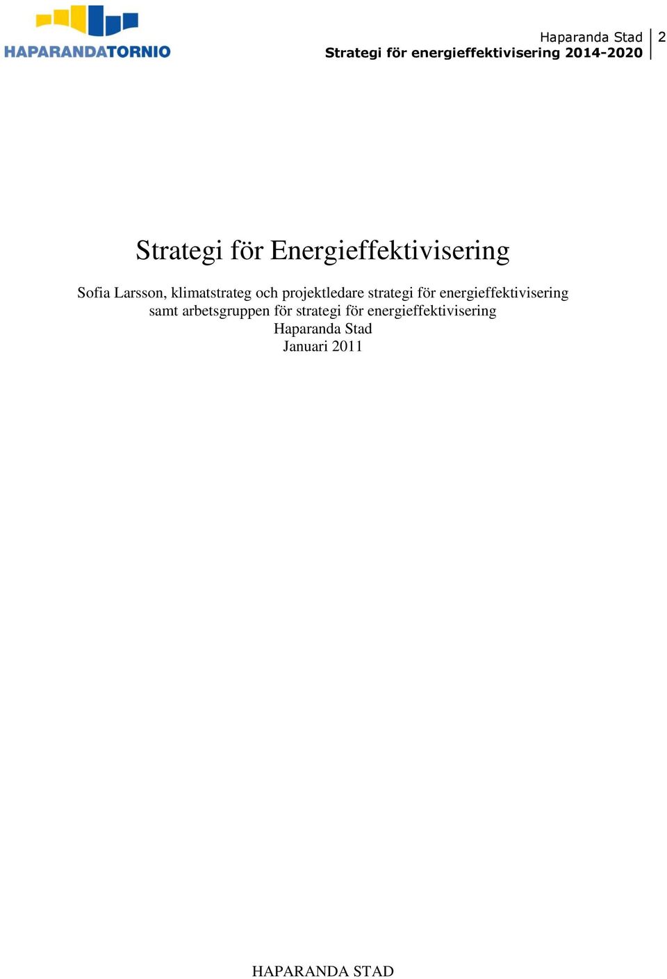 energieffektivisering samt arbetsgruppen för strategi