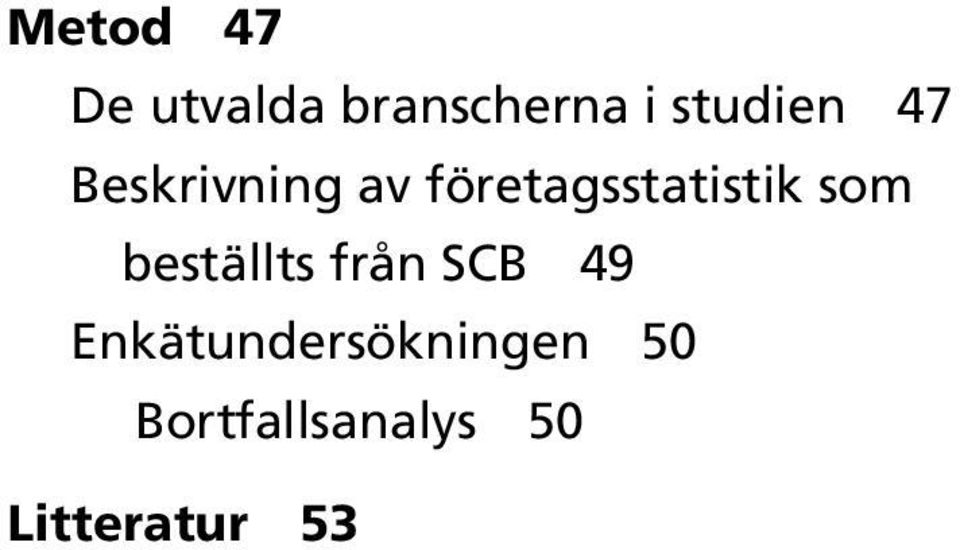 företagsstatistik som beställts från