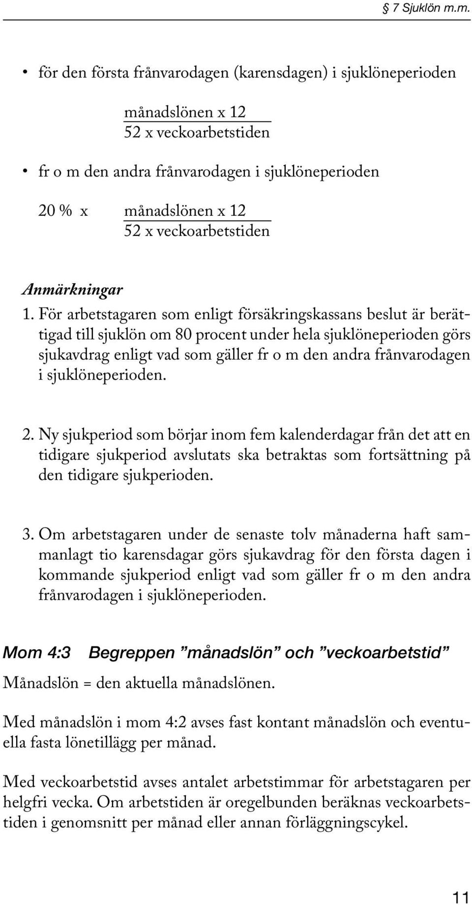 Anmärkningar 1.