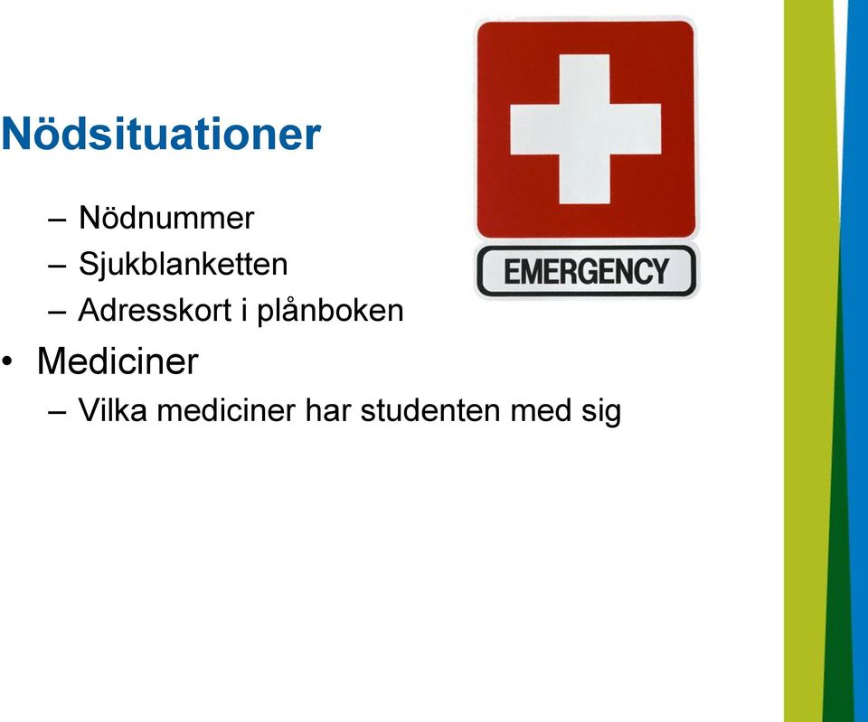 plånboken Mediciner Vilka