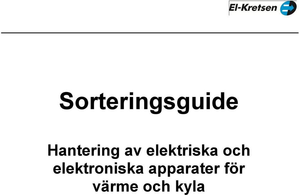 elektriska och