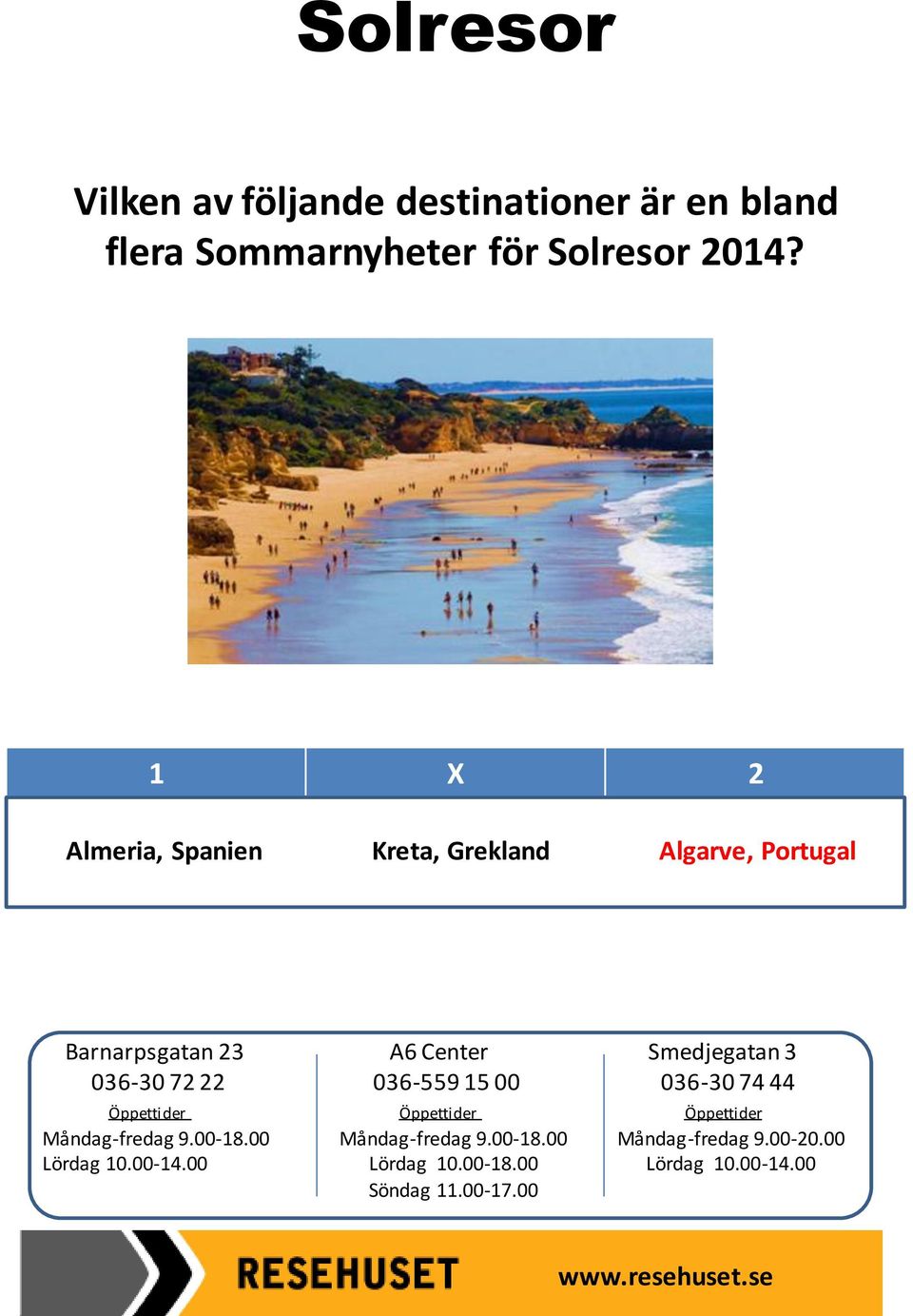 Sommarnyheter för Solresor 2014?