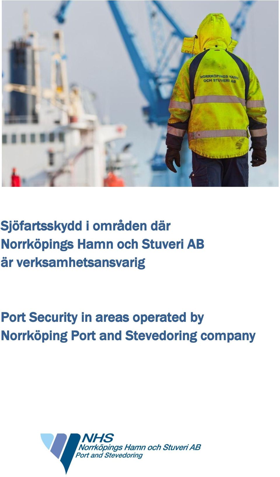 verksamhetsansvarig Port Security in