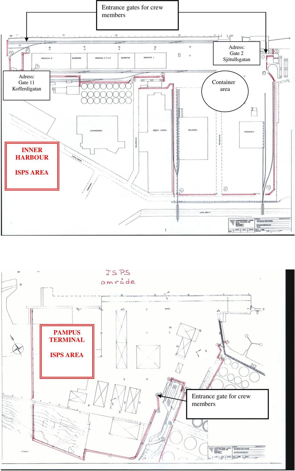 Container area INNER HARBOUR ISPS AREA PAMPUS