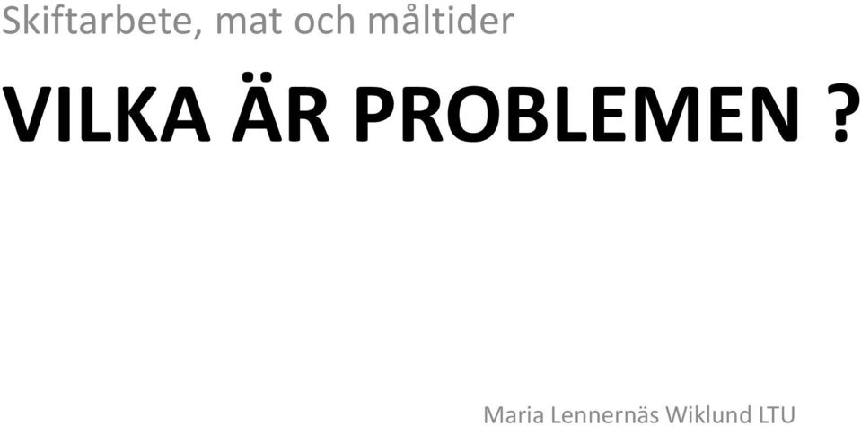 måltider