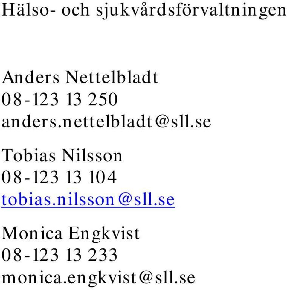 se Tobias Nilsson 08-123 13 104 tobias.