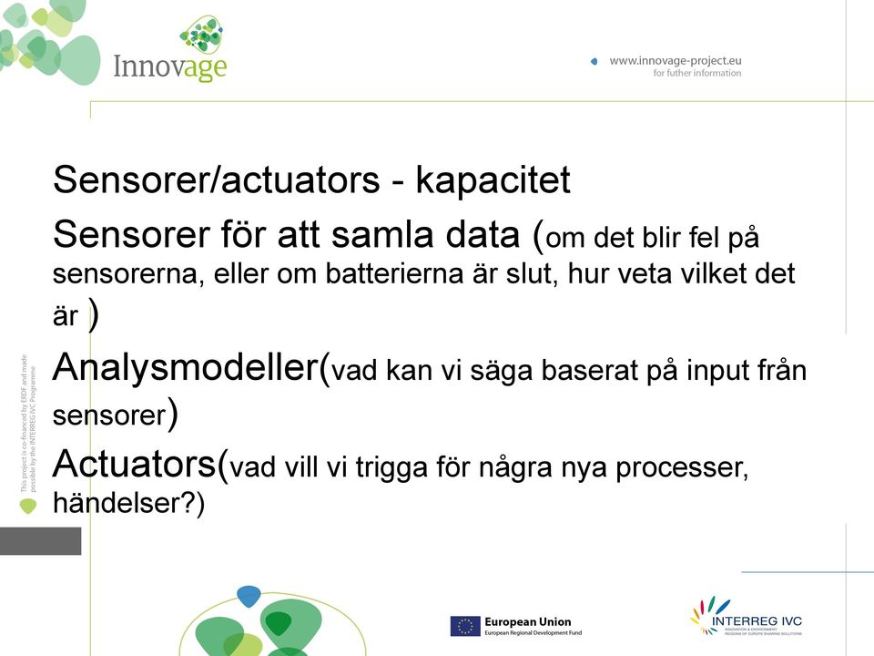 vilket det är ) Analysmodeller(vad kan vi säga baserat på input från