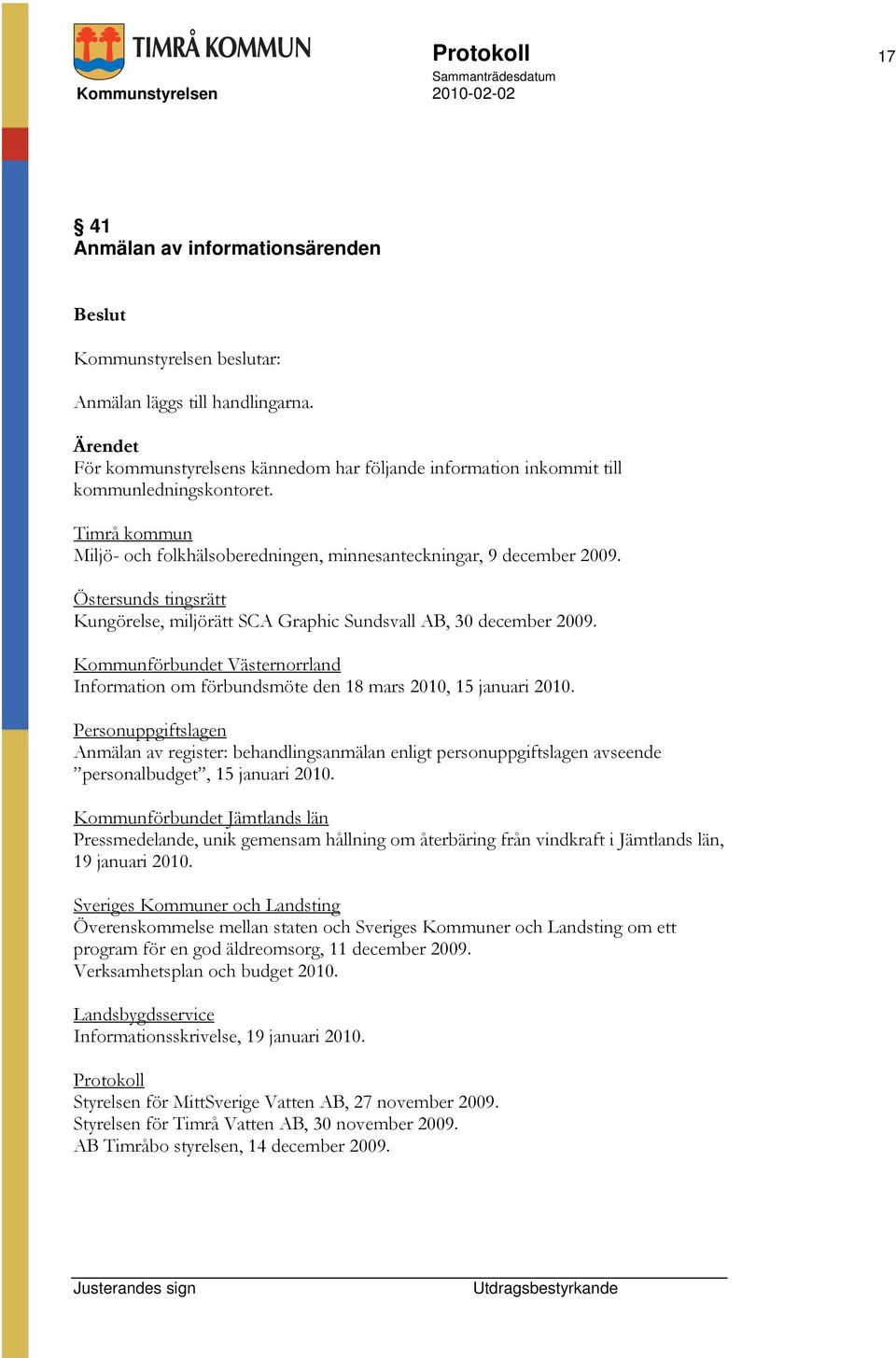 Kommunförbundet Västernorrland Information om förbundsmöte den 18 mars 2010, 15 januari 2010.