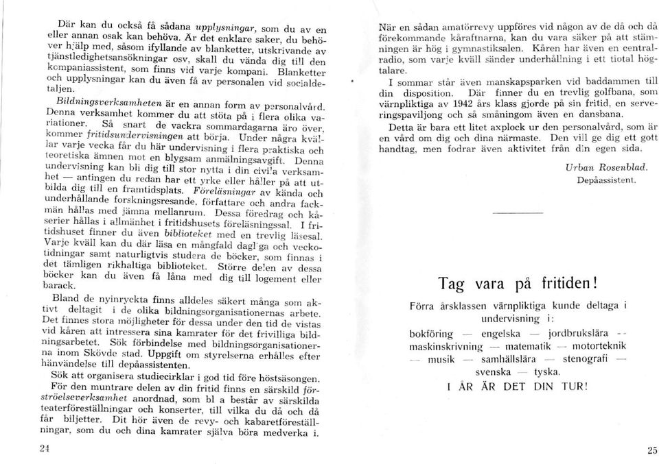 Blankctrcr o(areupprysn'ngar kan du Svpn fi av personaten vjd socirtde_ Biid,;nssrprksaD,h"'pD ar en annan form ar p rsona.vard. ^ uenna vprrs mhct kommer du atl srijri pa i 