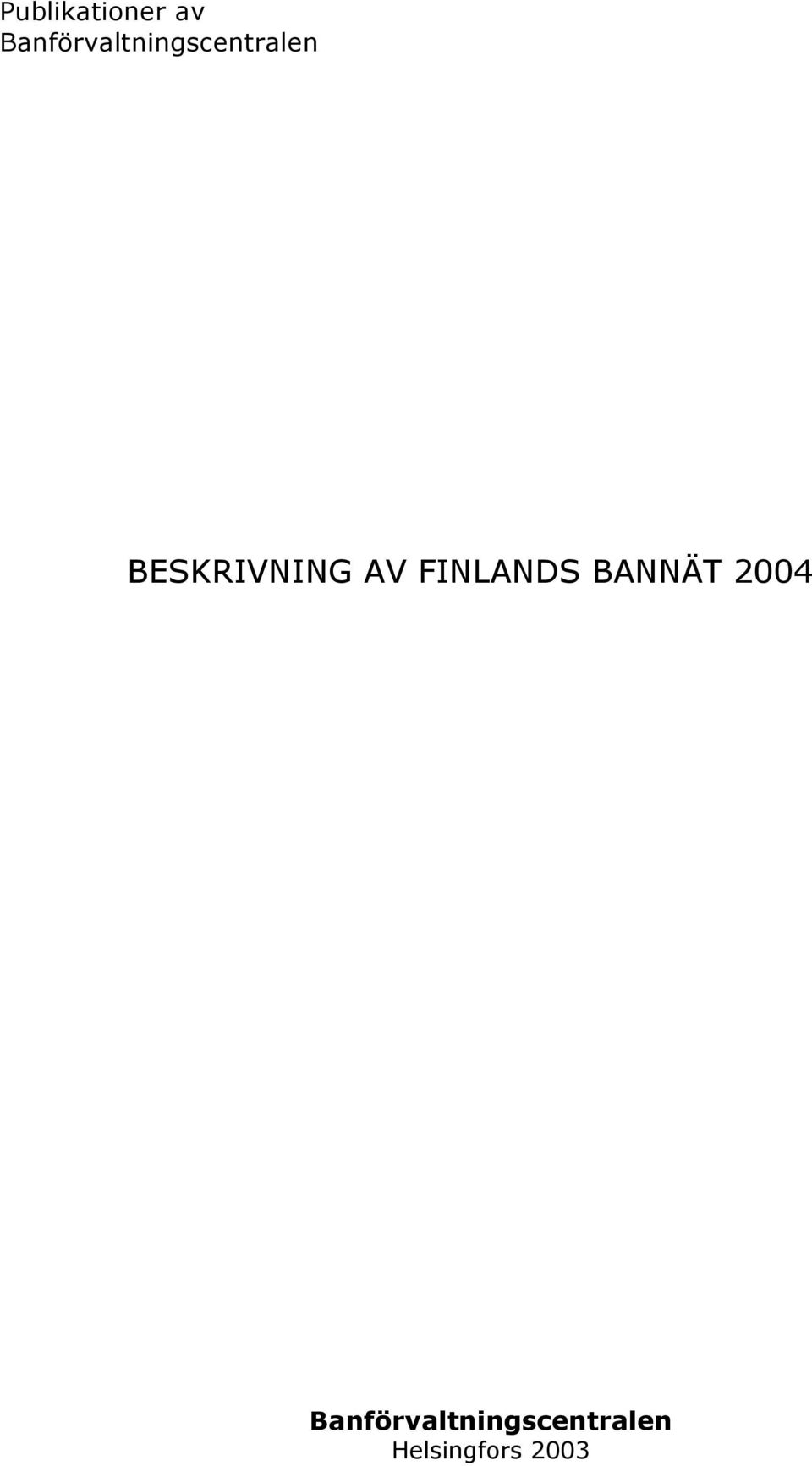 BESKRIVNING AV FINLANDS