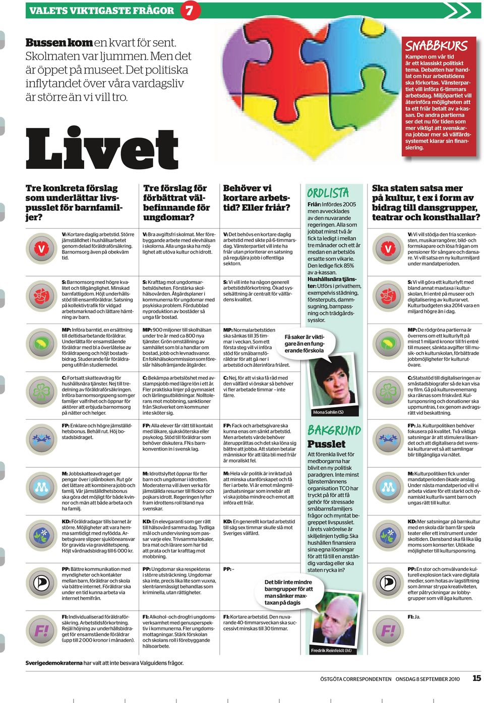 Miljöpartiet vill återinföra möjligheten att ta ett friår betalt av a-kassan.