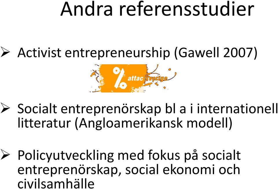 litteratur (Angloamerikansk modell) Policyutveckling med
