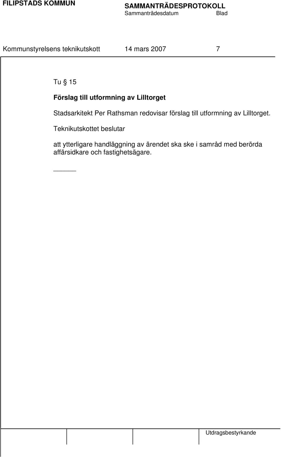 förslag till utformning av Lilltorget.