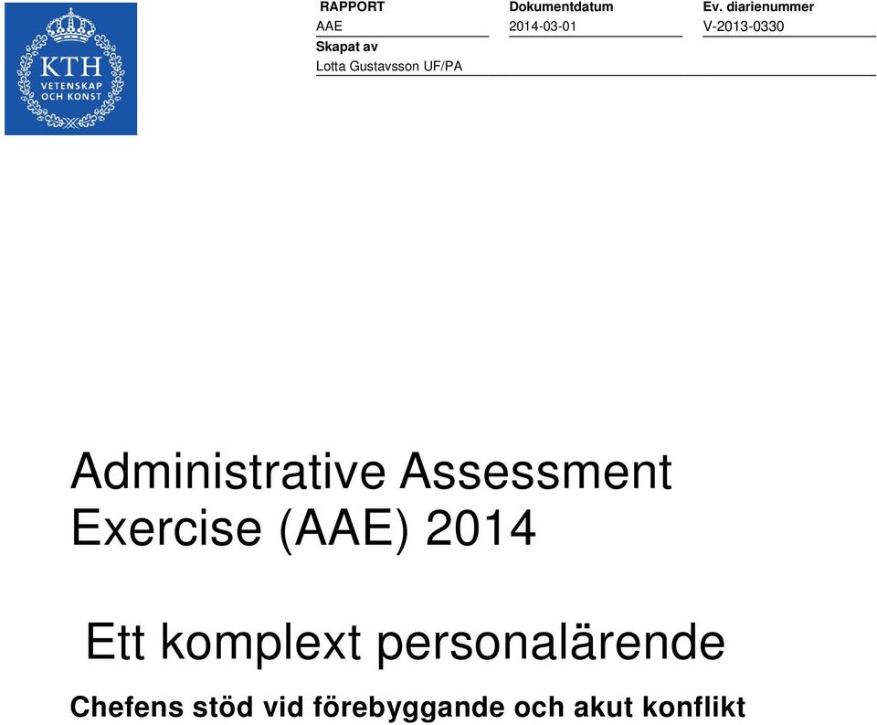 (AAE) 2014 Ett komplext personalärende