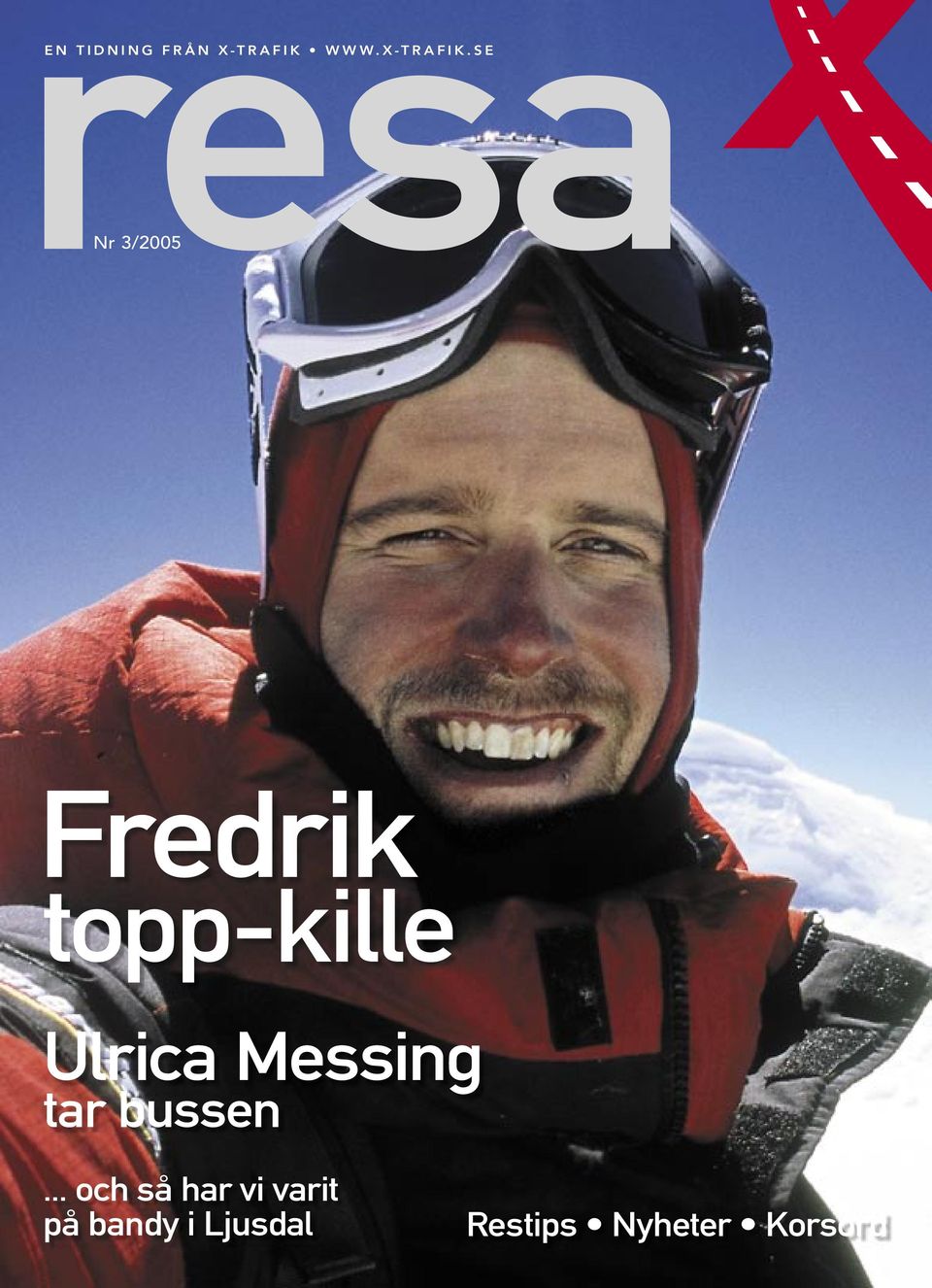 S E Nr 3/2005 Fredrik topp-kille Ulrica Messing