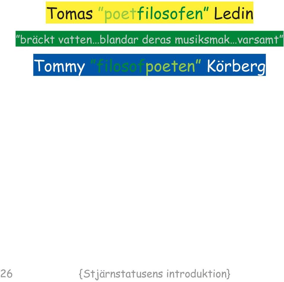 varsamt Tommy filosofpoeten