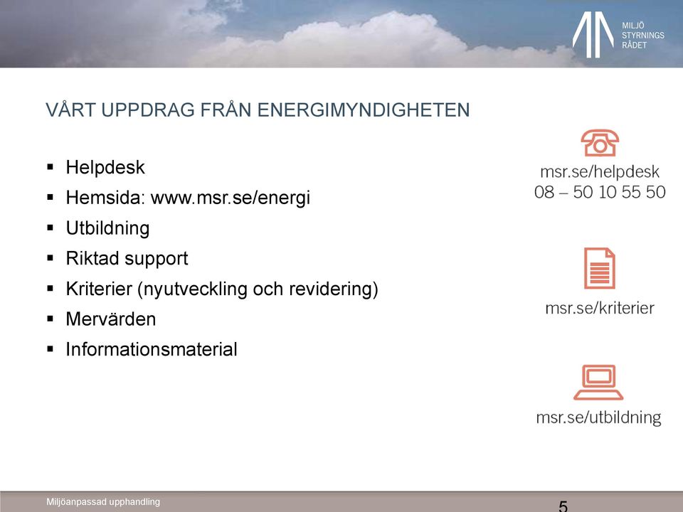 se/energi Utbildning Riktad support