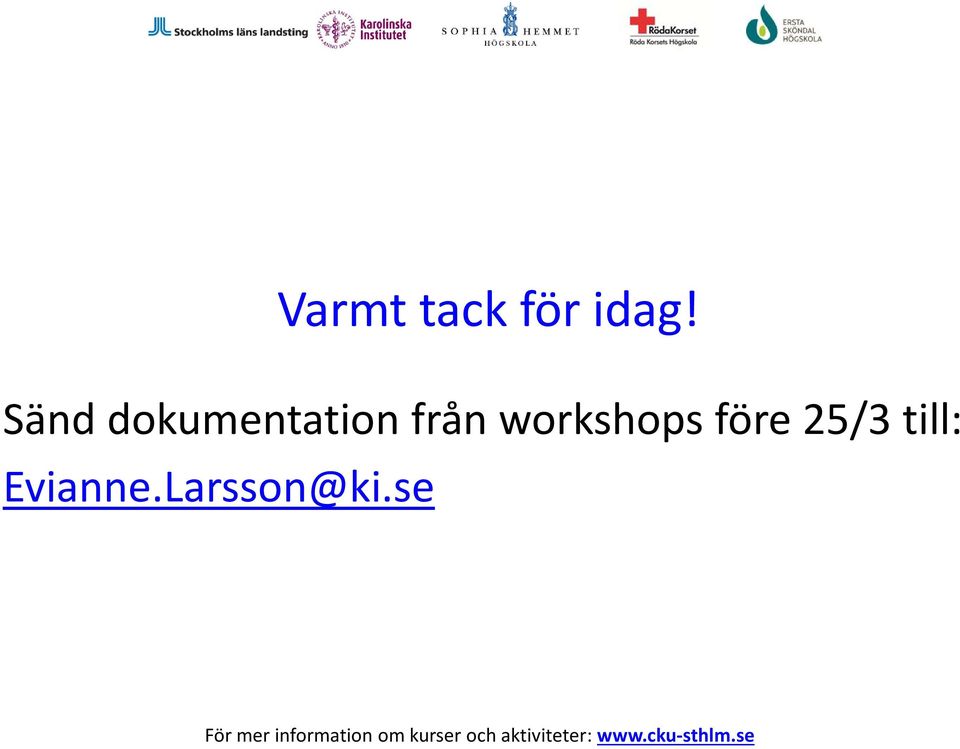 workshops före 25/3