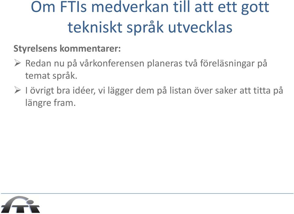 vårkonferensen planeras två föreläsningar på temat språk.