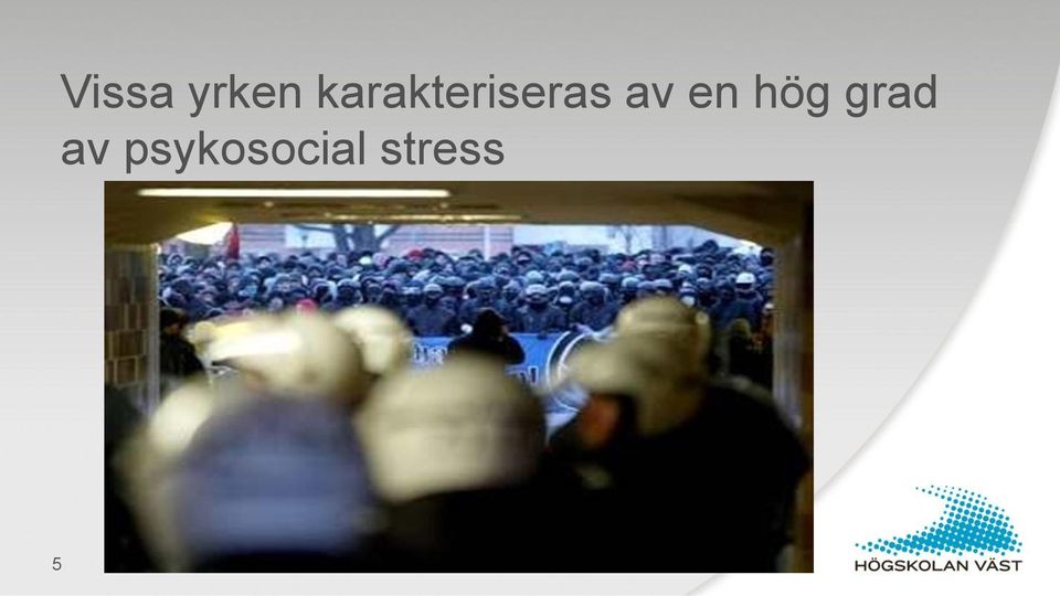 av en hög grad