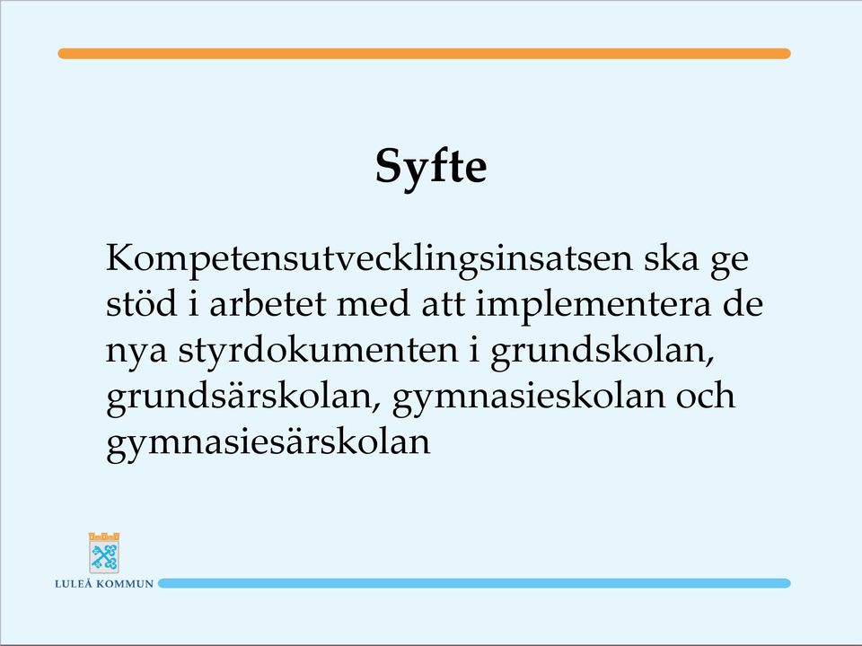 nya styrdokumenten i grundskolan,