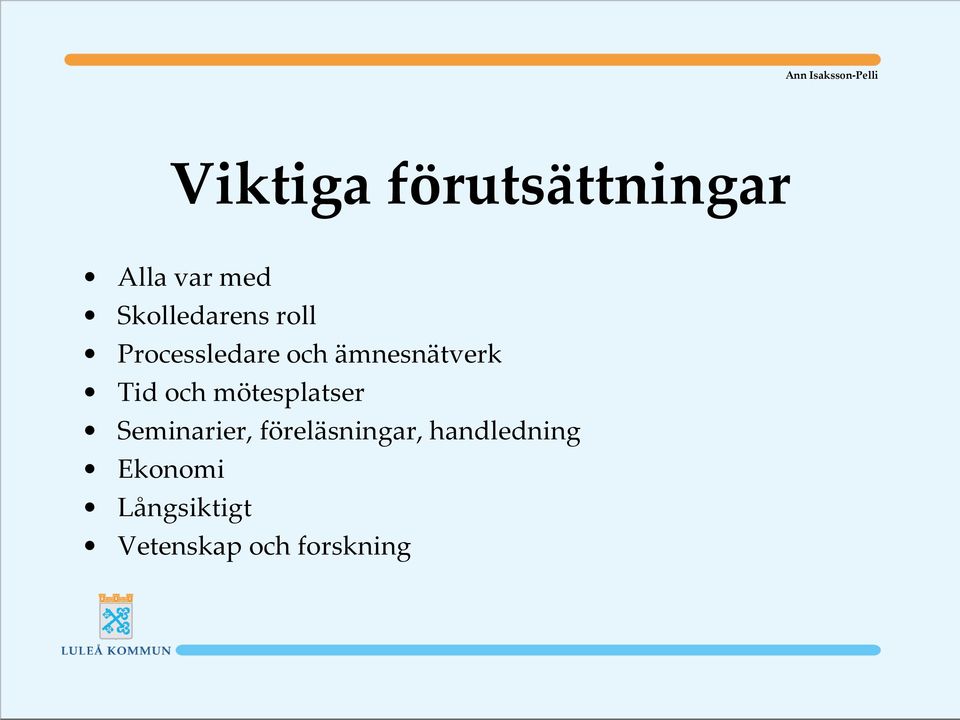 ämnesnätverk Tid och mötesplatser Seminarier,