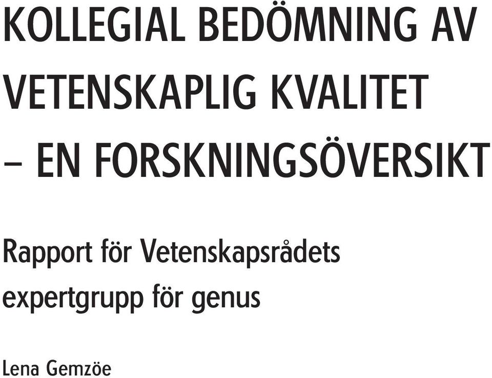 FORSKNINGSÖVERSIKT Rapport för