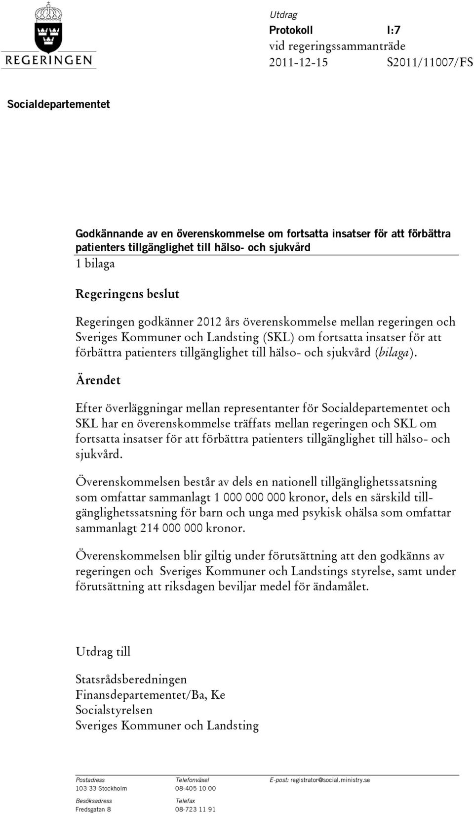 patienters tillgänglighet till hälso- och sjukvård (bilaga).