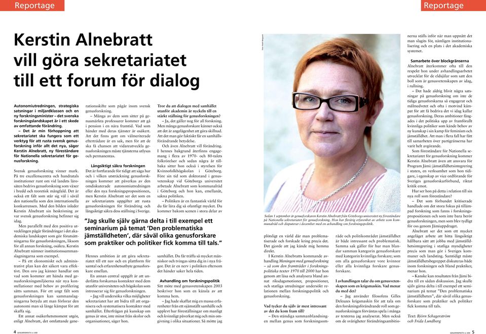 Det är min förhoppning att sekretariatet ska fungera som ett verktyg för att rusta svensk genusforskning inför allt det nya, säger Kerstin Alnebratt, ny föreståndare för Nationella sekretariatet för