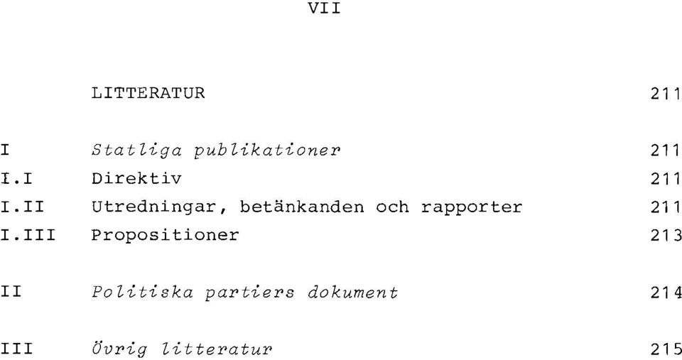 betänkanden och rapporter Propositioner 211 211