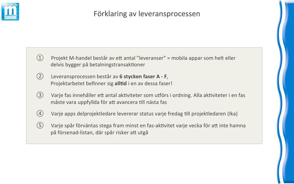 3 4 5 VarjefasinnehållereYantalak%vitetersomuTörsiordning.