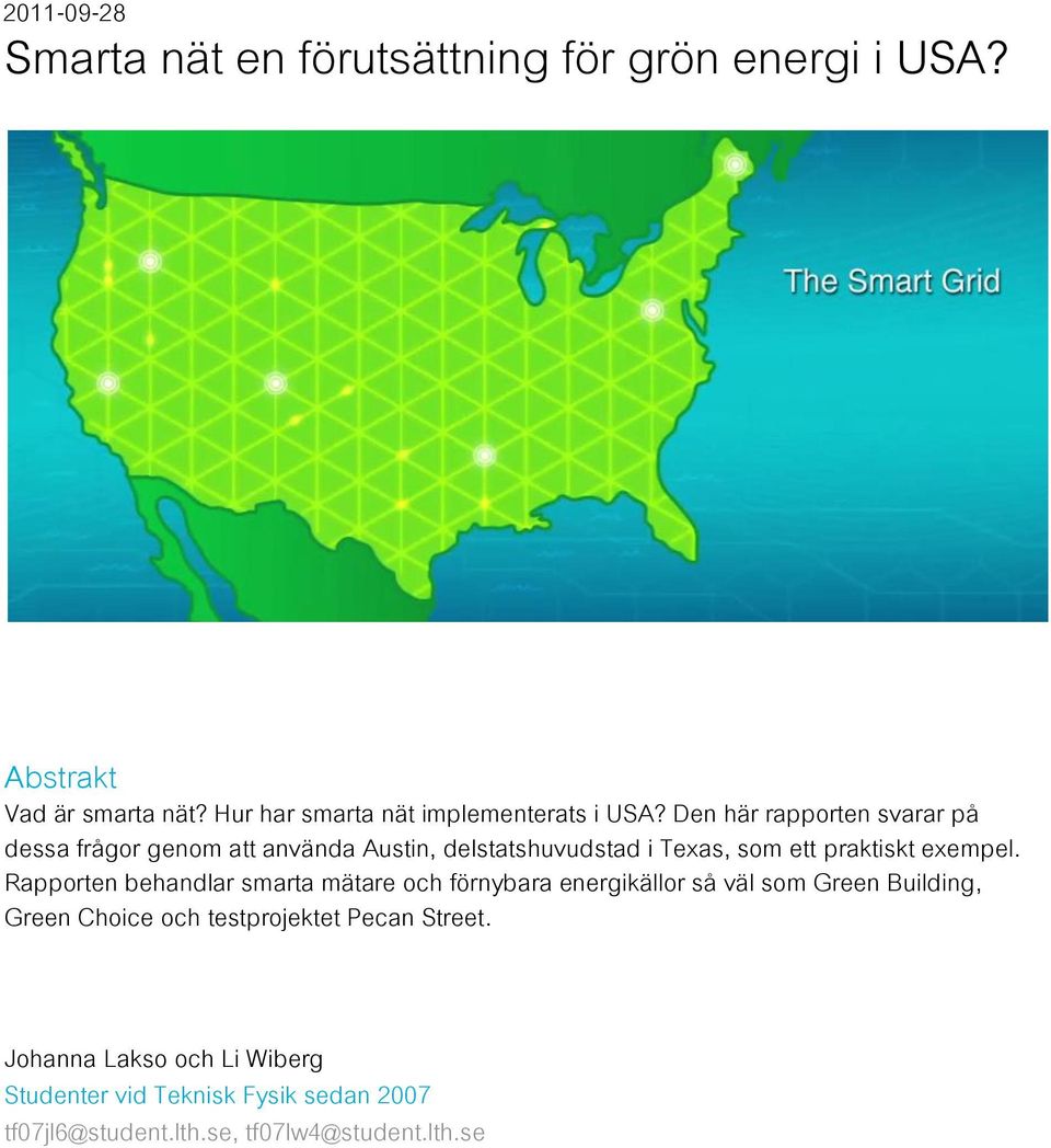 Den här rapporten svarar på dessa frågor genom att använda Austin, delstatshuvudstad i Texas, som ett praktiskt exempel.