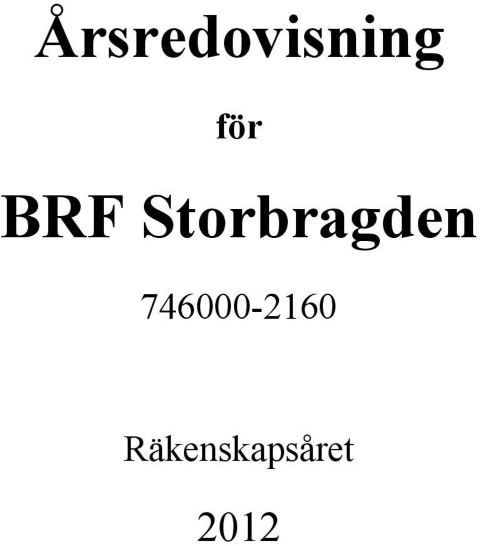 Storbragden