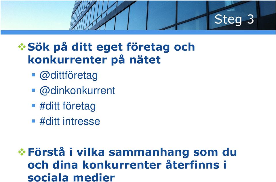 företag #ditt intresse Förstå i vilka sammanhang