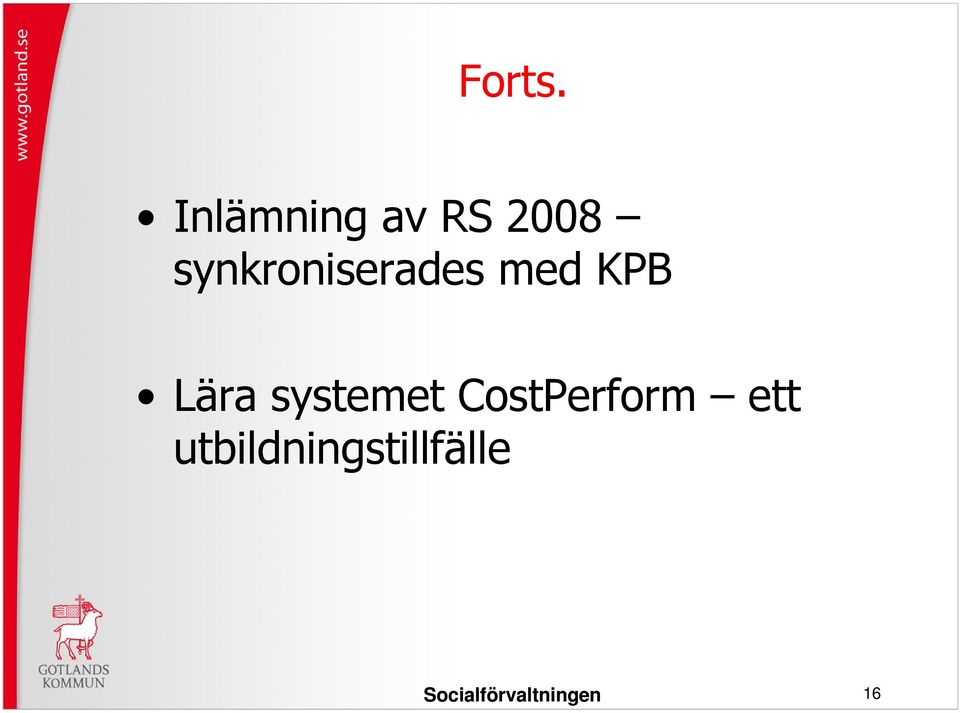 synkroniserades med KPB