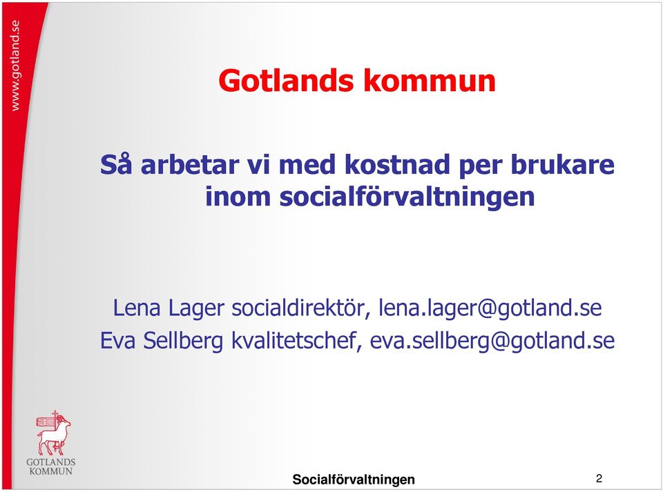 socialdirektör, lena.lager@gotland.