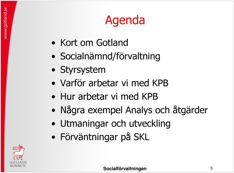 arbetar vi med KPB Några exempel Analys och