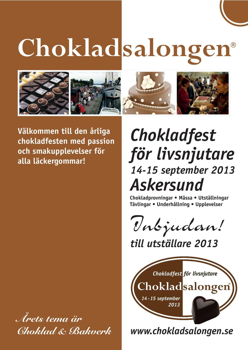 Chokladfest för livsnjutare 14-15 september 2013 Askersund Chokladprovningar Mässa