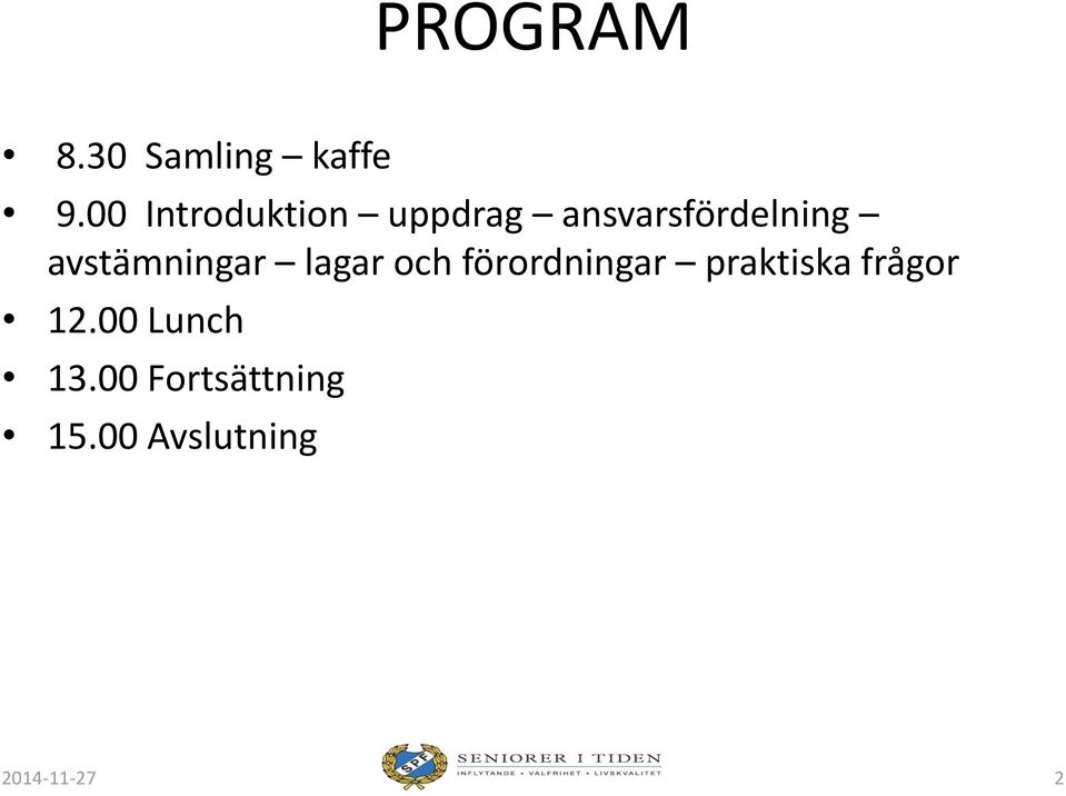 avstämningar lagar och förordningar praktiska