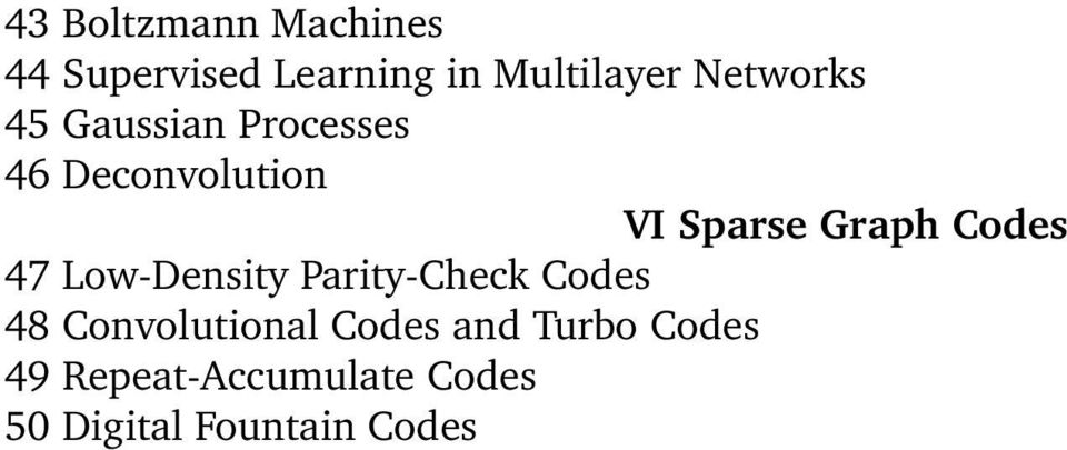 Codes 47 Low Density Parity Check Codes 48 Convolutional Codes