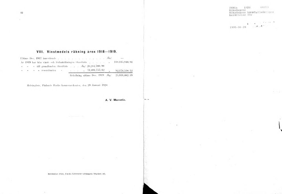 11 ;>,940: 91 - till grundlmien ölvrlfirts. J in f. 20,1284.780: 90 k resrvfnden... 7 1,891,77: ()2 n 02,170,588:52 ISeliidlning ultim Dc.